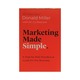 Marketing Made Simple (Donald Miller/J.J Peterson)