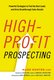 High-Profit Prospecting