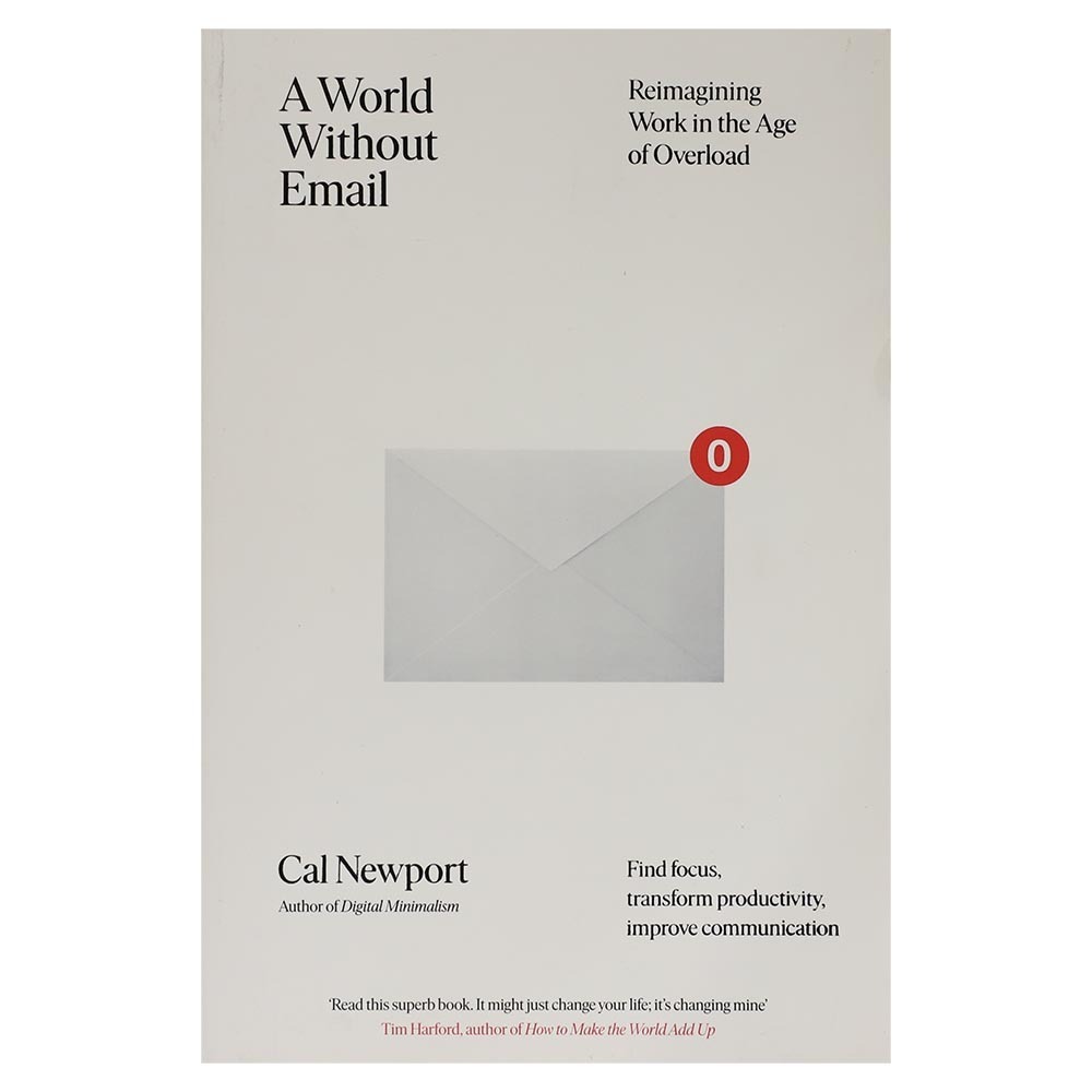 A World Without Email