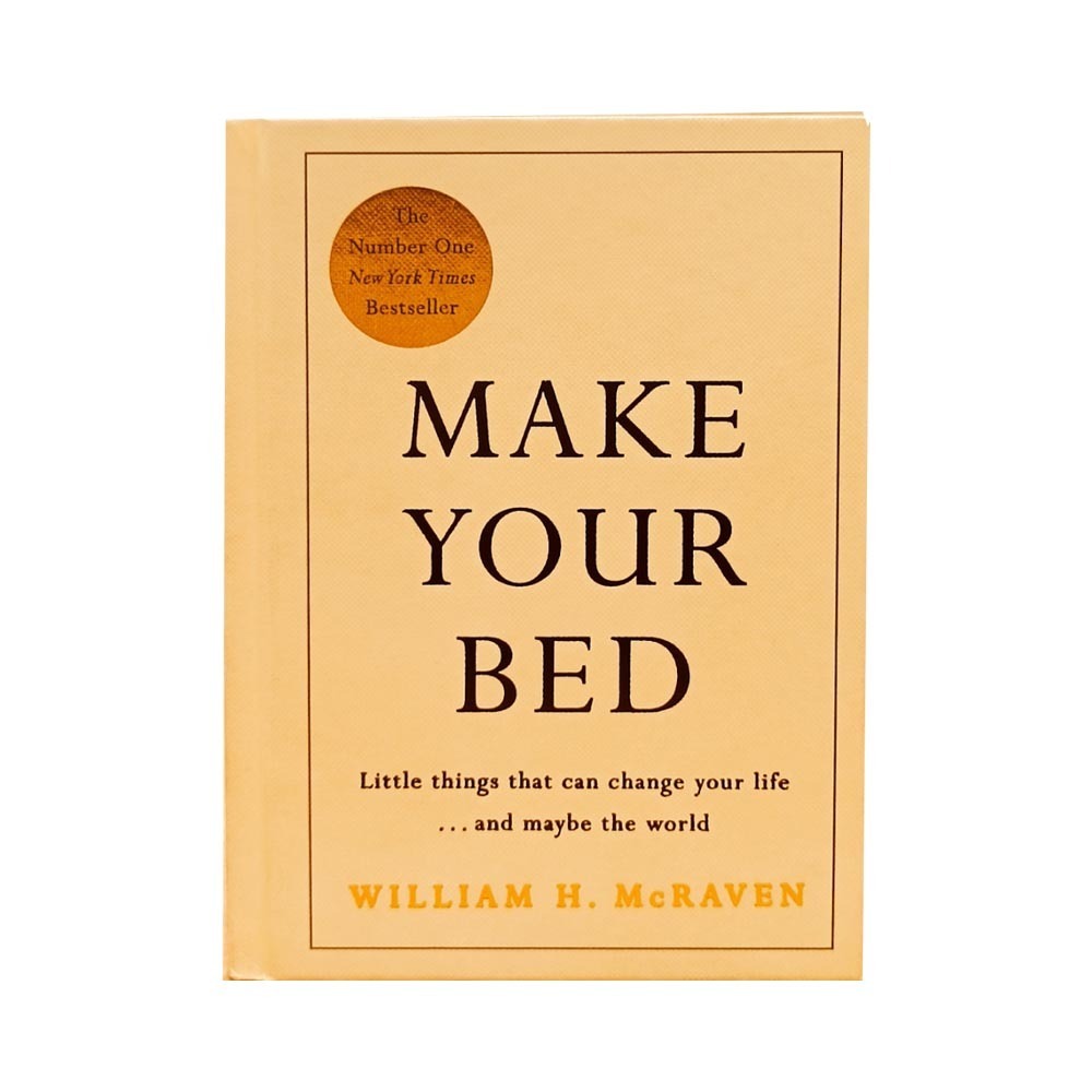 Make Your Bed (William H.Mcraven)