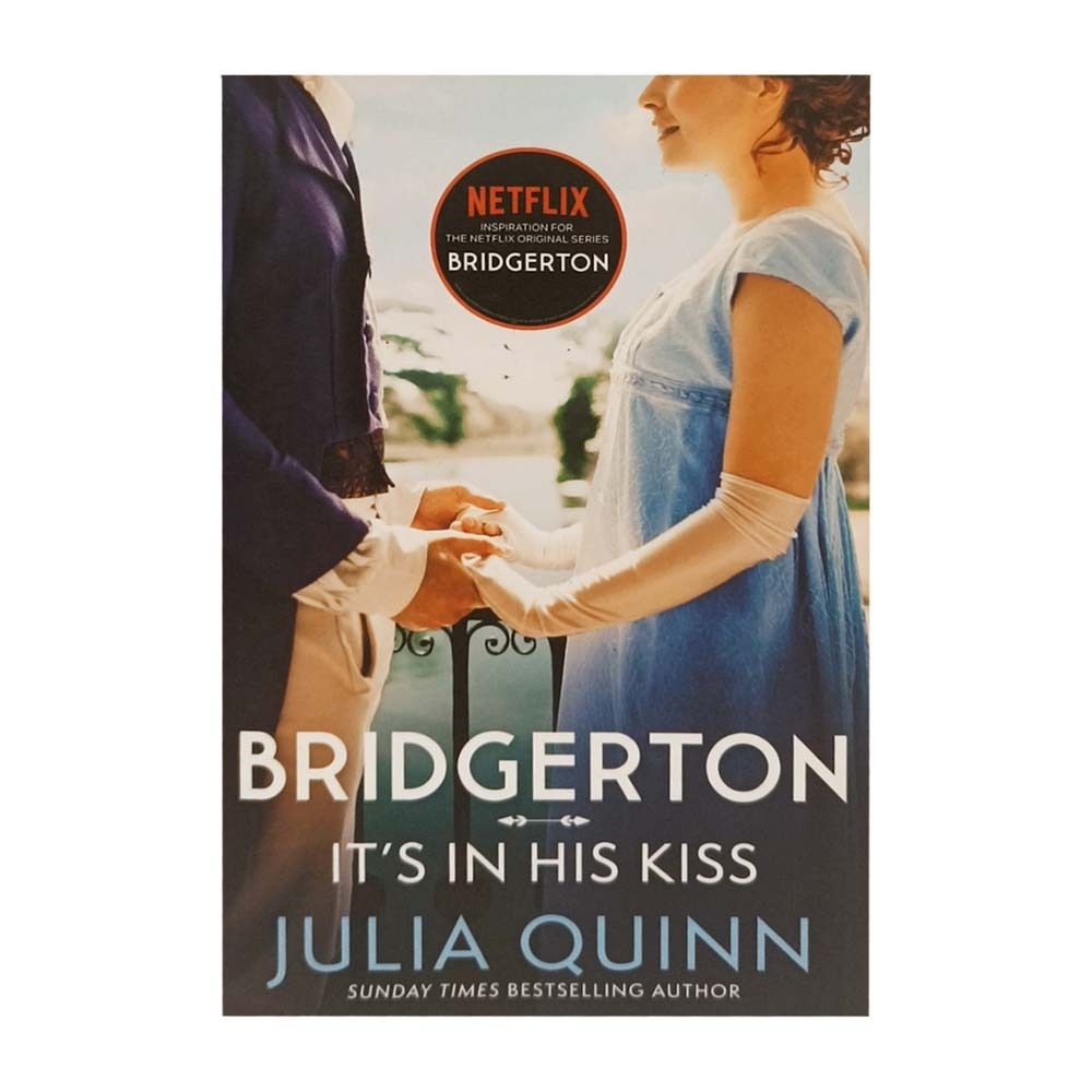 Bridgerton 07 It's In His Kiss