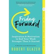 Friday Forward (Robert Glazer)