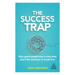 The Success Trap