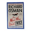 The Man Who Died Twice