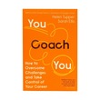 You Coach You (Helen Tupper & Sarah Ellis)