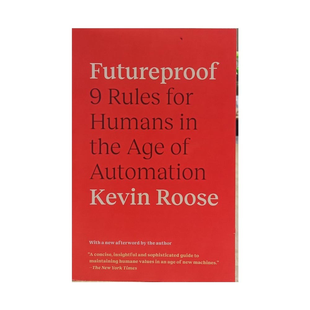 Futureproof (Kevin Roose)