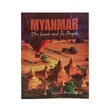 Myanmar The Land And Its People
