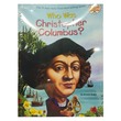 Who Was Christopher Columbus?