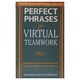 Perfect Phrases For Virtual Teamwork Hu