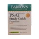 Barron`S Psat-Nmsqt Study Guide 2023-2024