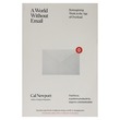 A World Without Email