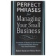 Perfect Phrases For Managing Your Small