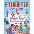 Etiquette For Children - 2