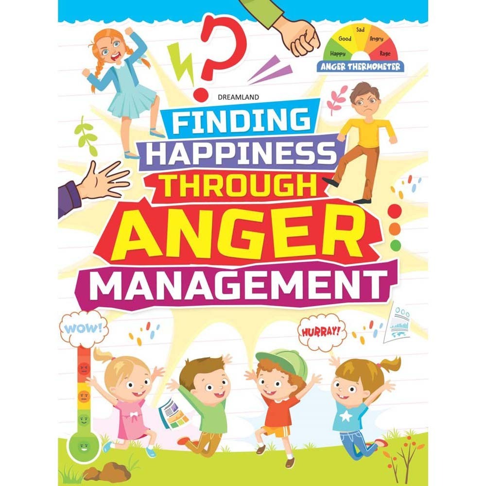 Finding Happiness - Anger Management