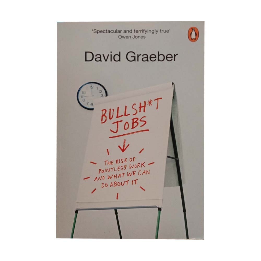 Bullshit Jobs (David Graeber)