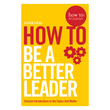 How To Be A Better Leader