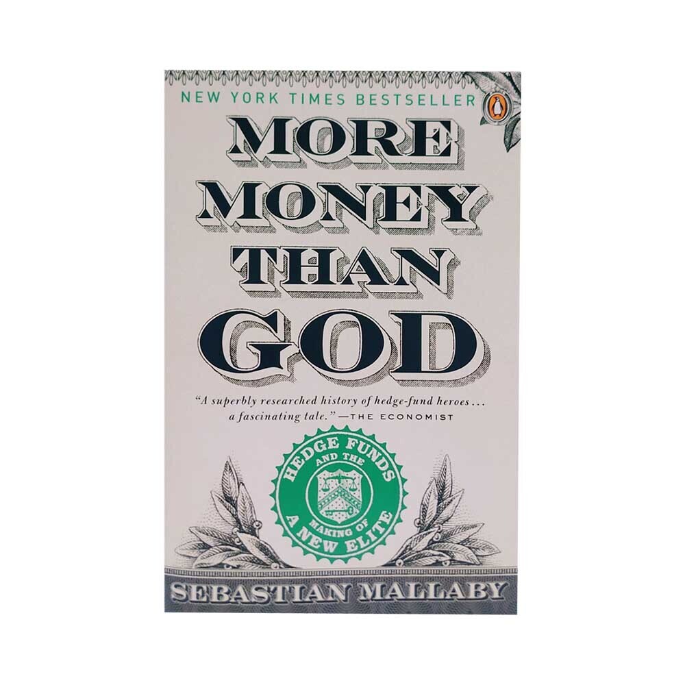 More Money Than God (Sebastaian Mallaby)