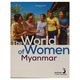 The World Of Women Myanmar