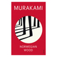 Norwegian Wood (Author by Murakami)