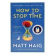 How To Stop Time (Matt Haig)