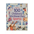 100 Children`S Wordsearches Sports