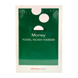 Money (Y. N. Harari)