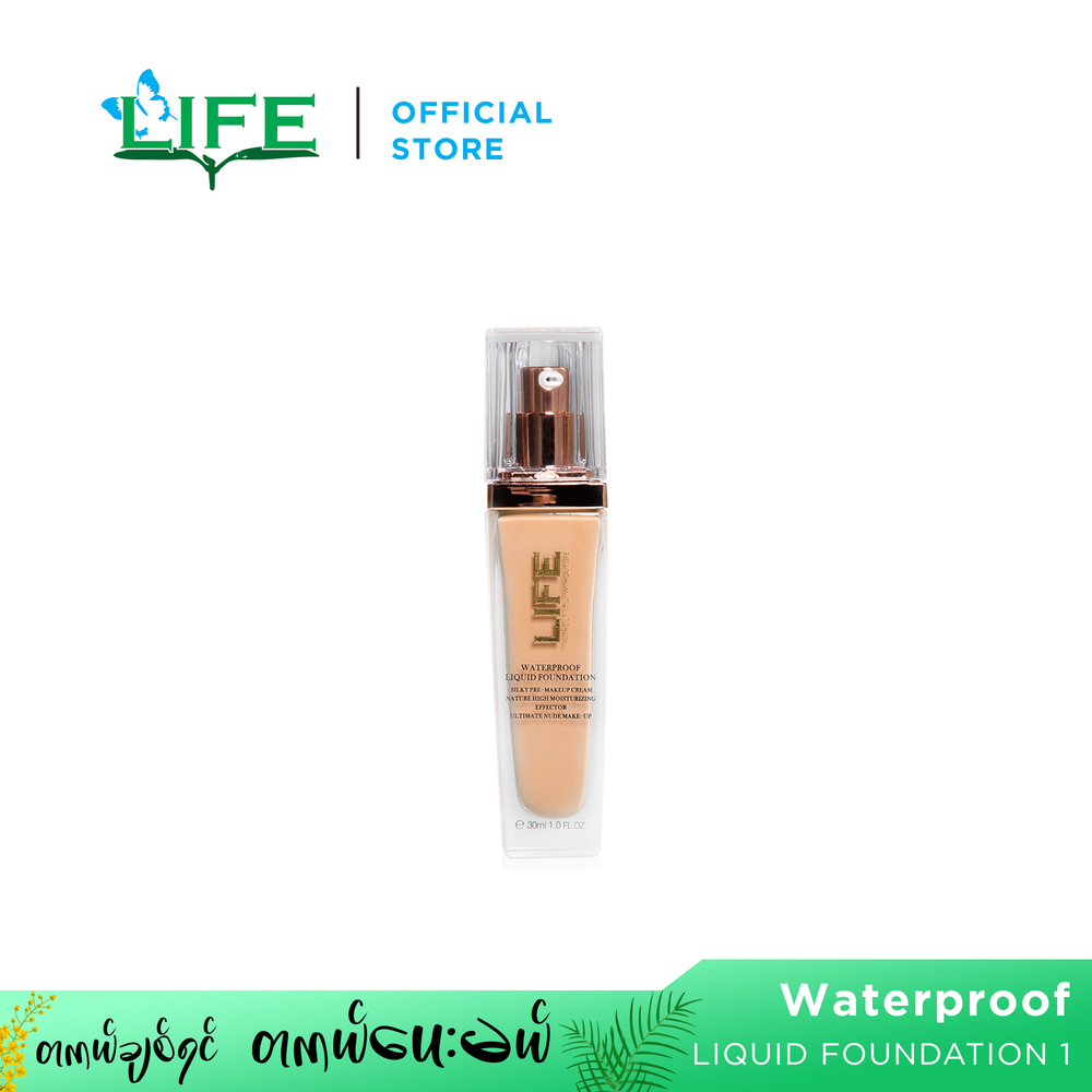 Life Water Proof Liquid Foundation 1 30ML