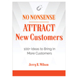 No Nonsense Attract New Customers