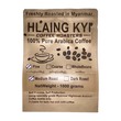 HlaingKyi 100% Pure Arabica Coffee (HlaingKyi Blend, Fine Ground, 1000 Grams)