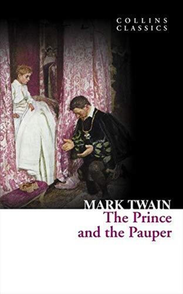 Collins Classics The Prince And The Pauper (Author by Mark Twain)