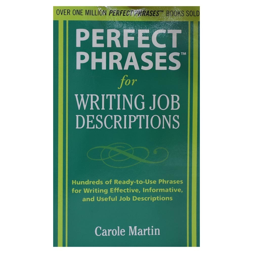 Perfect Phrases For Writing Job Descriptio