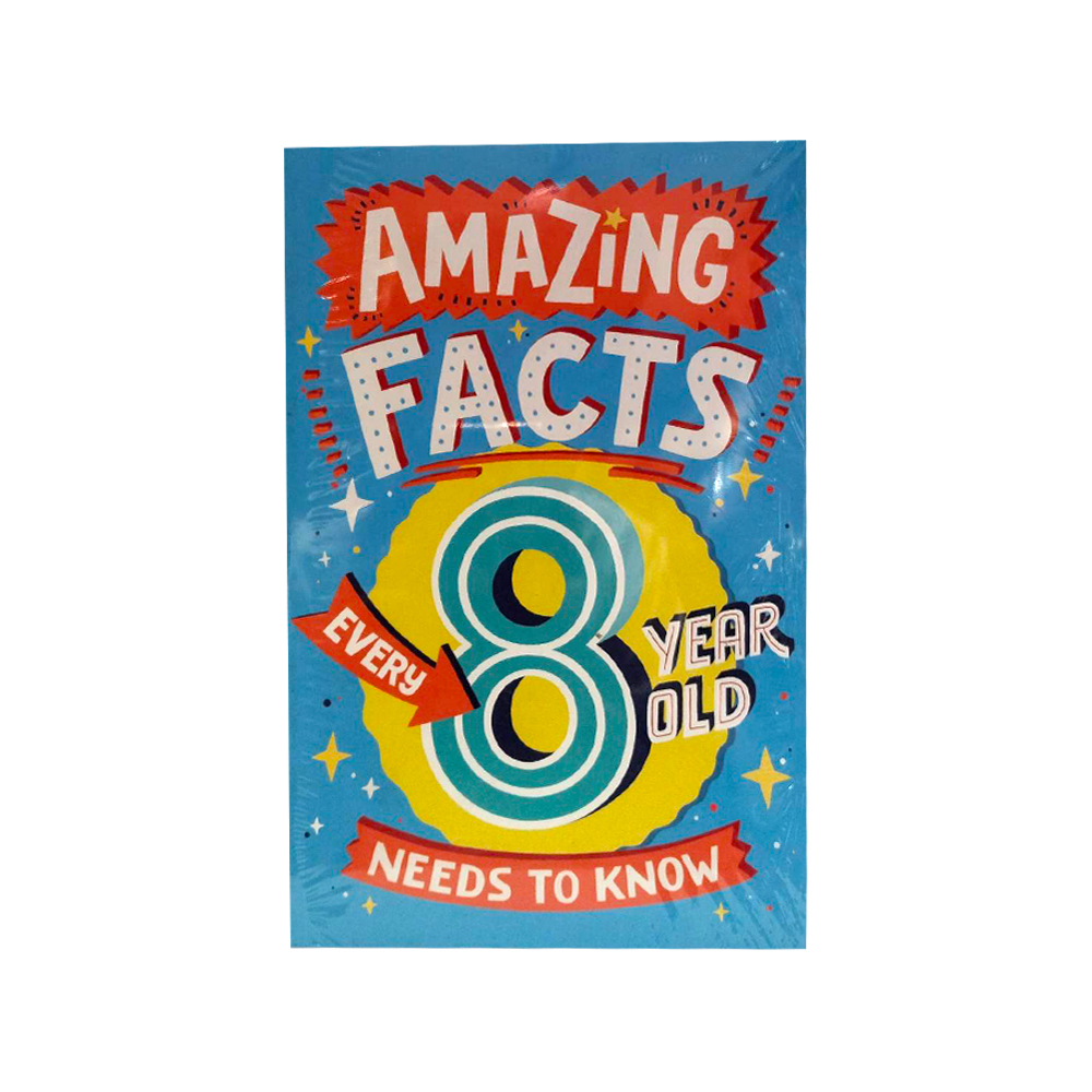 Amazing Facts Every 8 Year Old Needs To Know