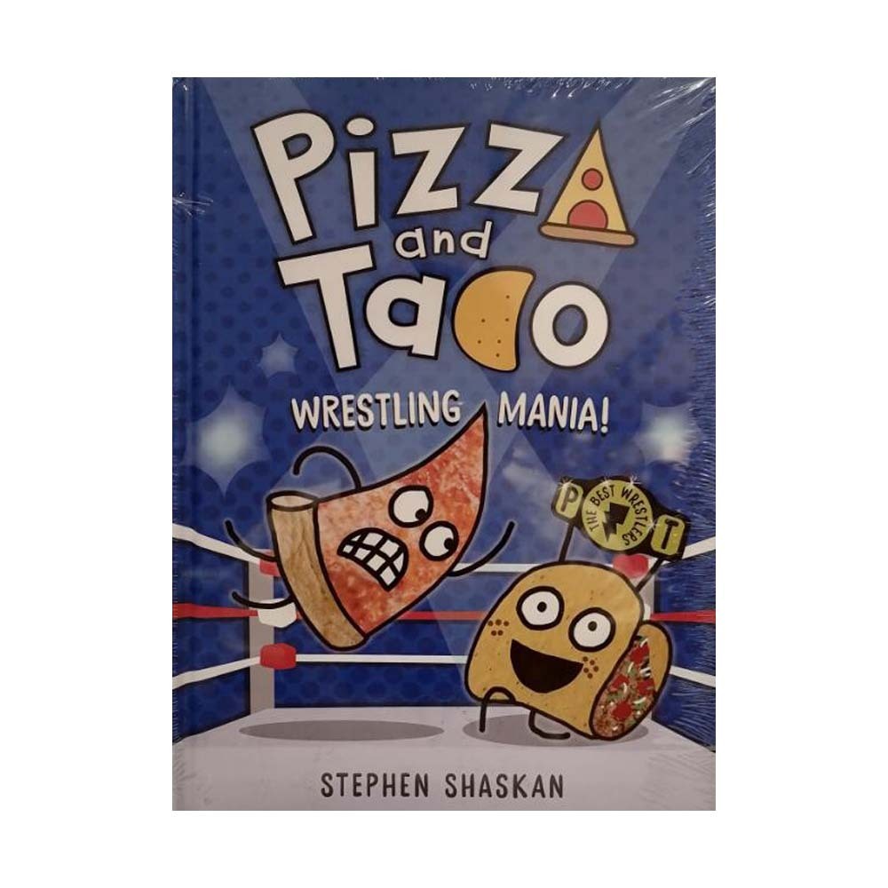 Pizza And Taco 07: Wrestling Mania!