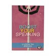 Boost Your Speaking (U Loon Tin)