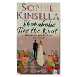 Shopaholic Ties The Knot (Author by Sophie Kinsella)