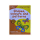 Collins Shapes & Colours & Patterns Ages 3-5