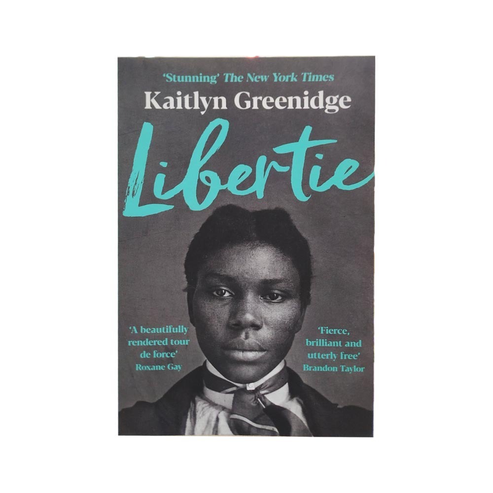 Libertie (Kaitlyn Greenidge)