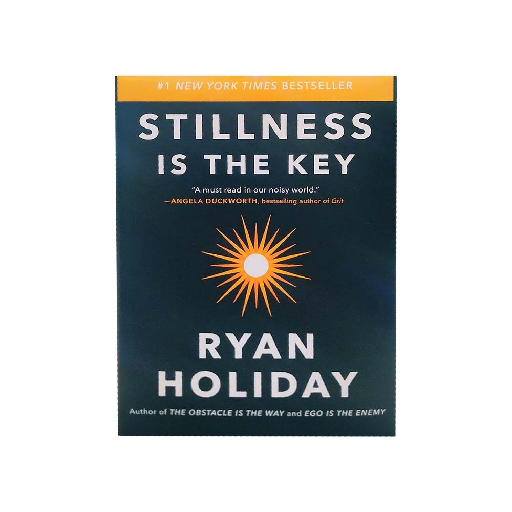 Stillness Is The Key